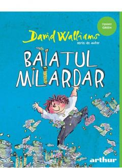 Cărți - Baiatul miliardar - David Walliams