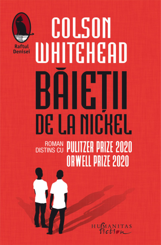 Literatură modernă și contemporană - Baietii de la Nickel - Colson Whitehead