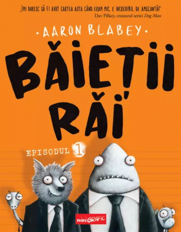 Cărți - Baietii rai – Aaron Blabey