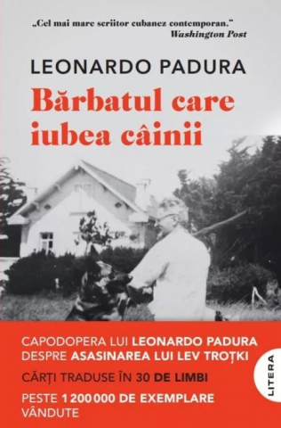 Literatură modernă și contemporană - Barbatul care iubea cainii - Leonardo Padura