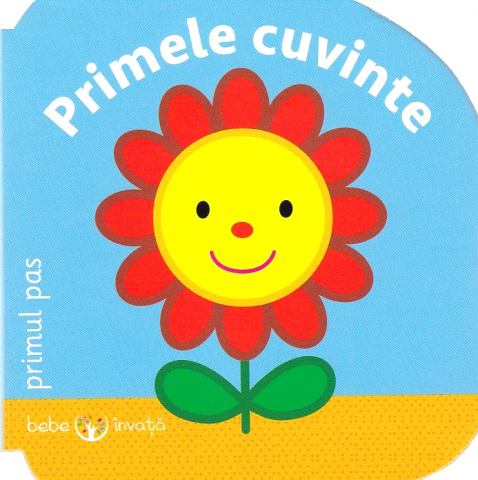 Noutăți Librăria Compas - Bebe invata. Primele cuvinte. Primul pas