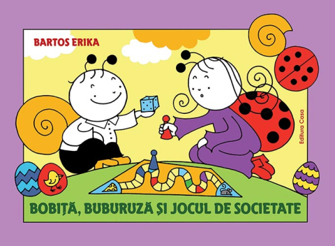 Noutăți Librăria Compas - Bobita, Buburuza si jocul de societate - Bartos Erika