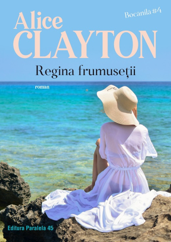 Romane și literatură - Regina frumusetii – Alice Clayton