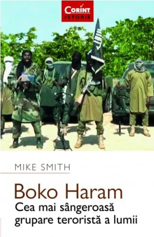 Biografii și memorii - Boko Haram – Mike Smith