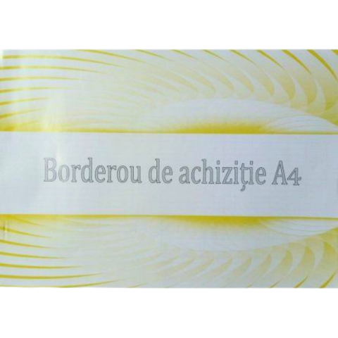 Tipizate și registre - Borderou achizitii A4 color