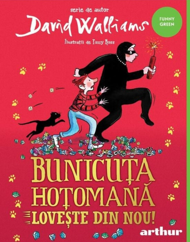 Cărți pentru copii - Bunicuta hotomana loveste din nou - David Walliams