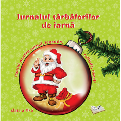 Cărți - Jurnalul sarbatorilor de iarna. Clasa a II-a