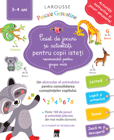 Noutăți Librăria Compas - Caiet de jocuri si activitati pentru copii isteti. Grupa mica - Pascale Genestine
