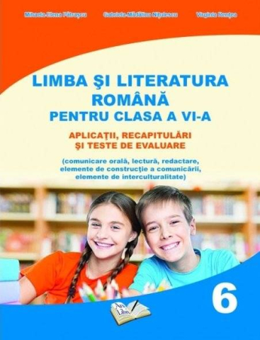 Cărți - Limba si literatura romana pentru clasa a VI-a - Virginia Rentea