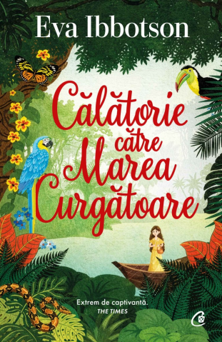 Cărți - Calatorie catre Marea Curgatoare - Eva Ibbotson