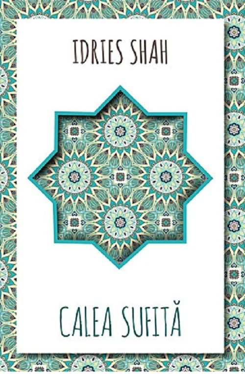 Dezvoltare personală și non-ficțiune - Calea sufita - Idries Shah