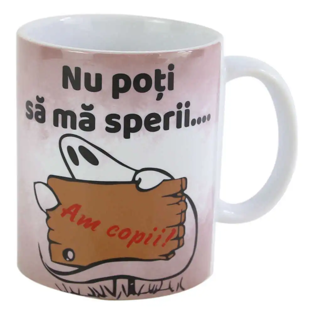 Căni și pahare - Cana ceramica 330 ml „Nu poti sa ma sperii…”