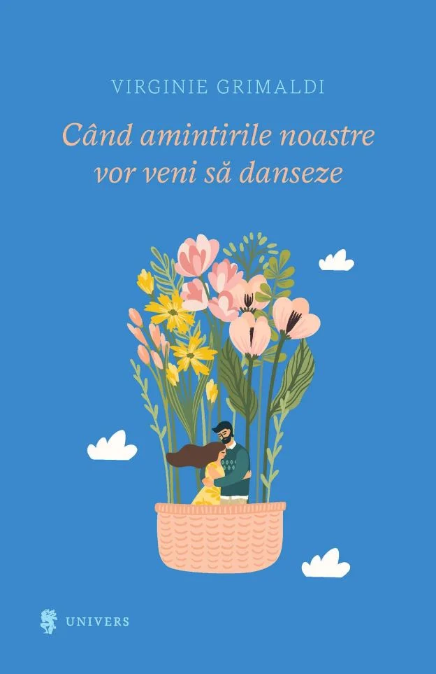 Romane și literatură - Cand amintirile vor veni sa danseze - Virginie Grimaldi