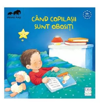 Noutăți Librăria Compas - Cand copilasii sunt obositi - Katja Reider