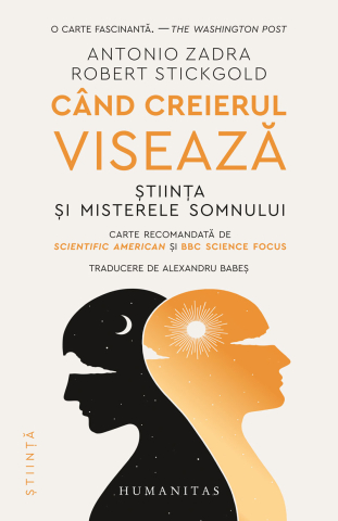 Noutăți Librăria Compas - Cand creierul viseaza - Antonio Zadra, Robert Stickgold