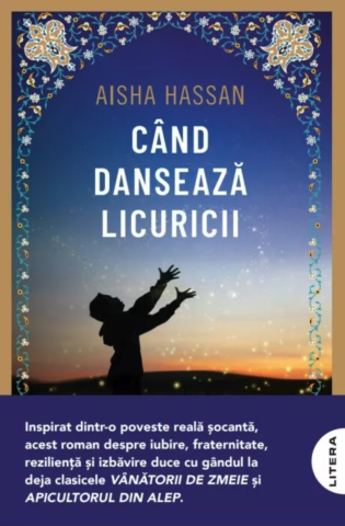 Romane și literatură - Cand danseaza licuricii - Aisha Hassan