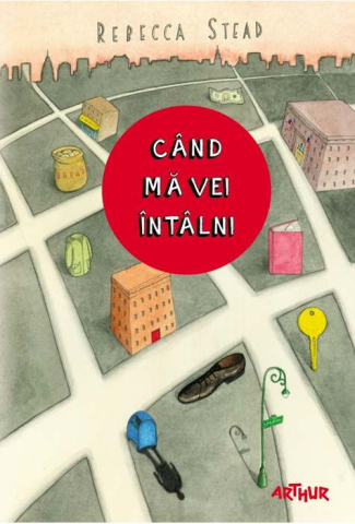 Cărți - Cand ma vei intalni - Rebecca Stead