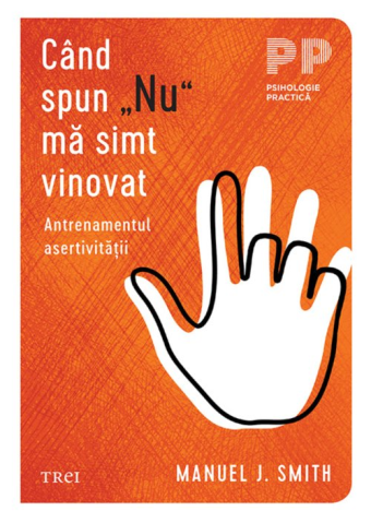Cărți - Cand spun "Nu" ma simt vinovat - Manuel J. Smith