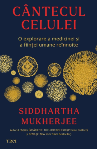 Dezvoltare personală și non-ficțiune - Cantecul celulei - Siddhartha Mukherjee