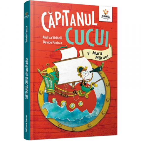 Noutăți Librăria Compas - Capitanul Cucui si Mura Marilor - Andrea Visibelli