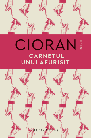 Noutăți Librăria Compas - Carnetul unui afurisit - Emil Cioran