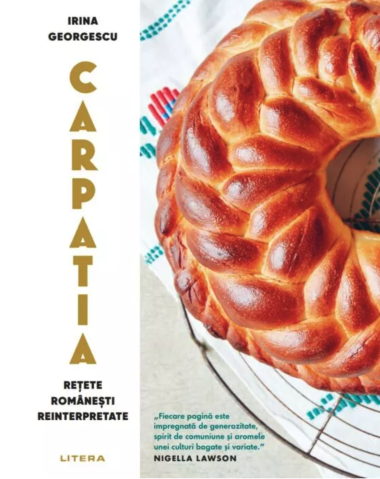 Cărți - Carpatia. Retete romanesti reinterpretate – Irina Georgescu