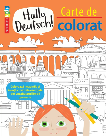 Cărți pentru copii - Hallo Deutsch! Carte de colorat. Editie Bilingva - Sam Hutchinson, Emilie Martin