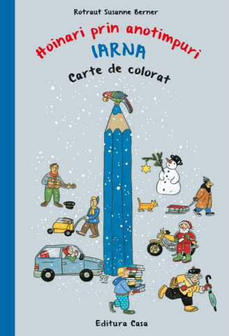 Cărți de colorat - Hoinari prin anotimpuri - Iarna - Rotraut Susanne Berner