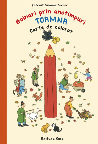 Cărți de colorat - Hoinari prin anotimpuri. Toamna - Rotraut Susanne Berner