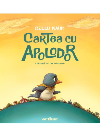 Cărți ilustrate și interactive - Cartea cu Apolodor - Gellu Naum