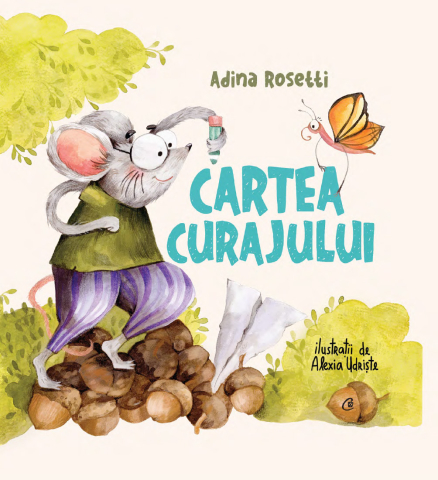 Cărți - Cartea curajului - Adina Rosetti