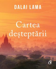 Cărți - Cartea desteptarii - Dalai Lama