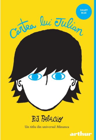 Noutăți Librăria Compas - Cartea lui Julian - R.J. Palacio
