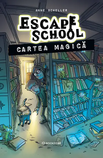 Benzi desenate - Cartea magica. Seria Escape School 1 - Anne Scheller