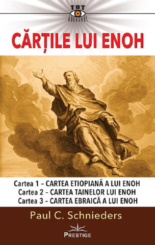 Cărți - Cartile lui Enoh – Paul C Schnieders
