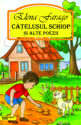 Noutăți Librăria Compas - Catelusul schiop si alte poezii - Elena Farago