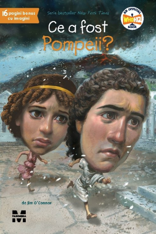 Cărți - Ce a fost Pompeii? - Jim O’Connor