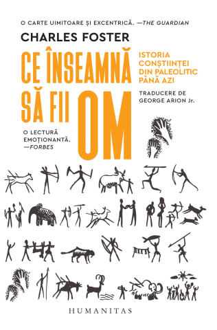 Romane și literatură - Ce inseamna sa fii om - Charles Foster