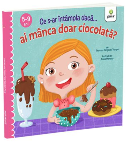 Materiale educaționale - Ce s-ar intampla daca ai manca doar ciocolata?
