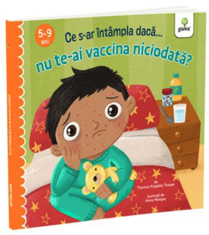 Cărți - Ce s-ar intampla daca nu te-ai vaccina niciodata? - Trupa Thomas Kingsley