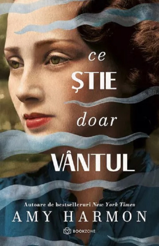 Literatură modernă și contemporană - Ce stie doar vantul - Amy Harmon