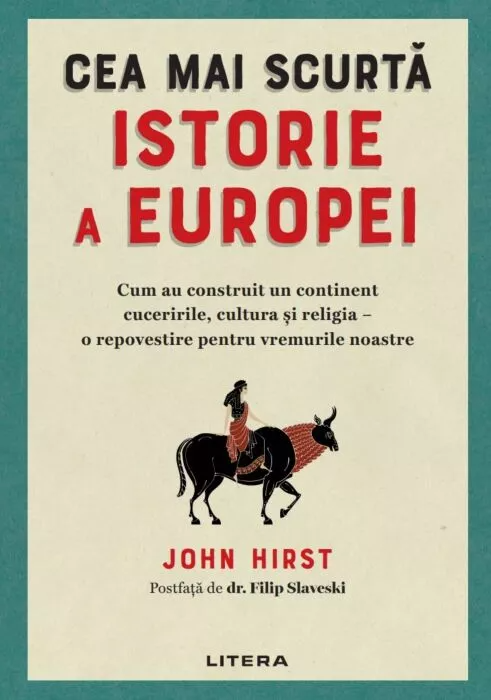 Cărți - Cea mai scurta istorie a Europei - John Hirst
