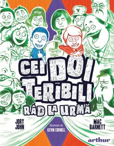 Povești și ficțiune pentru copii - Cei doi teribili rad la urma - Jory John, Mac Barnett