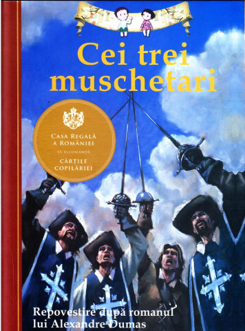 Cărți - Cei trei muschetari Repovestire dupa romanul lui Alexandre Dumas