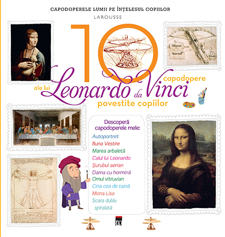 Cărți - Cele 10 capodopere ale lui Leonardo da Vinci povestite copiilor
