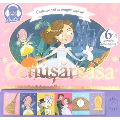 Cărți ilustrate și interactive - Cenusareasa Carte sonora