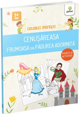 Cărți de colorat - Cenusareasa - Frumoasa din padurea adormita. Colorez povesti