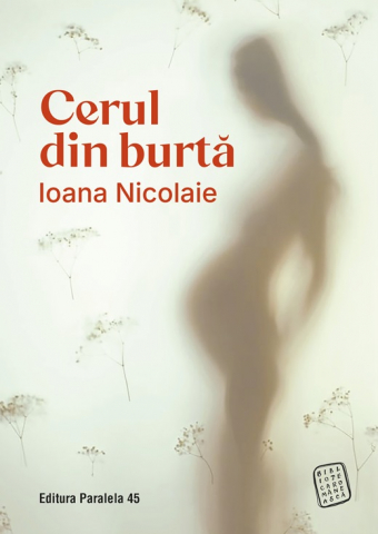 Noutăți Librăria Compas - Cerul din burta – Ioana Nicolaie