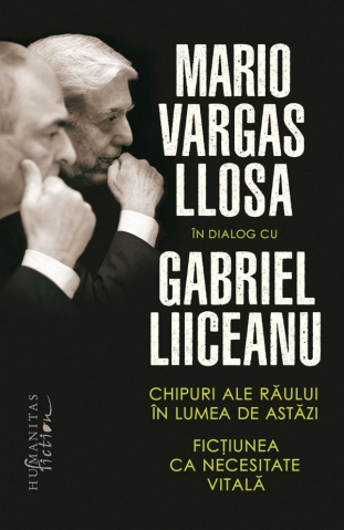 Noutăți Librăria Compas - Chipuri ale raului in lumea de astazi - Mario Vargas Llosa, Gabriel Liiceanu
