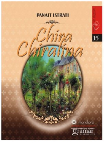 Cărți - Chira Chiralina - Panait Istrati